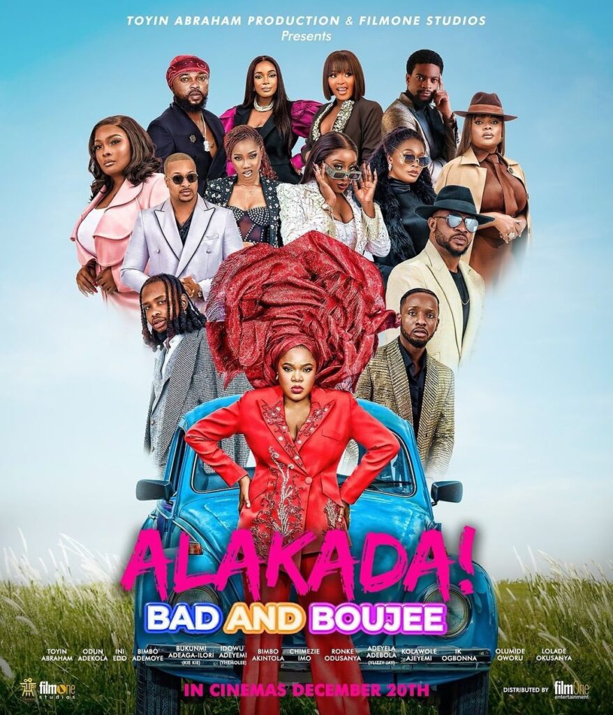 Alakada Bad and Boujee New Nigerian movie