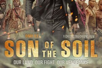 MOVIE REVIEW: ‘Son of the Soil’ Packs Action And Nigerian Flavor But Lacks Deeper Originality 30 Son of the soil
