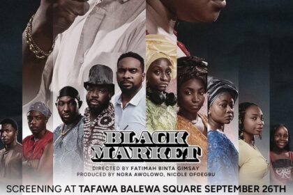 Nora Awolowo Unveils Black Market Poster Ahead Of Sept 26 Premiere 37 black market official poster announced